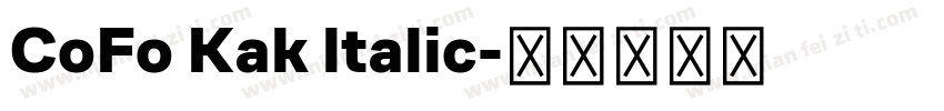 CoFo Kak ltalic字体转换